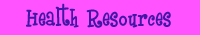 Health Resources